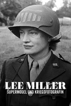 Lee Miller – Supermodel und Kriegsfotografin